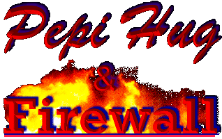 Pepi Hug & Firewall
