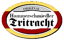 Original Hammerschmiedler Tritracht